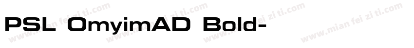 PSL OmyimAD Bold字体转换